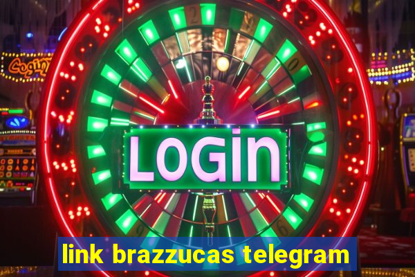 link brazzucas telegram